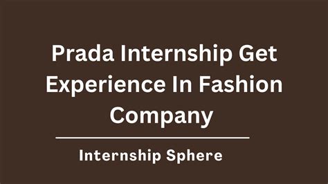 prada internship summer 2020|generation Prada 2023.